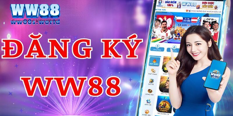 Hướng Dẫn Đăng Ký WW88 - Thiên Đường Giải Trí Tuyệt Vời 2 Tại sao người ta lại đăng ký WW88?