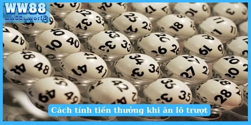 Khám phá về lô trượt và cách bắt lô hay từ cao thủ 4 Cách tính tiền thưởng khi ăn lô trượt